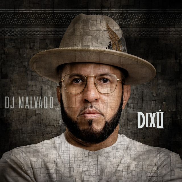 Dixú - DJ Malvado